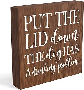 Put the Lid Down the Dog Has a Drinking Problem Wooden Box Sign Decorative Funny Bathroom Wood Box Sign Home Decor Rustic Farmhouse Square Desk Decor Sign for Shelf 5 x 5 Inches Burlywood